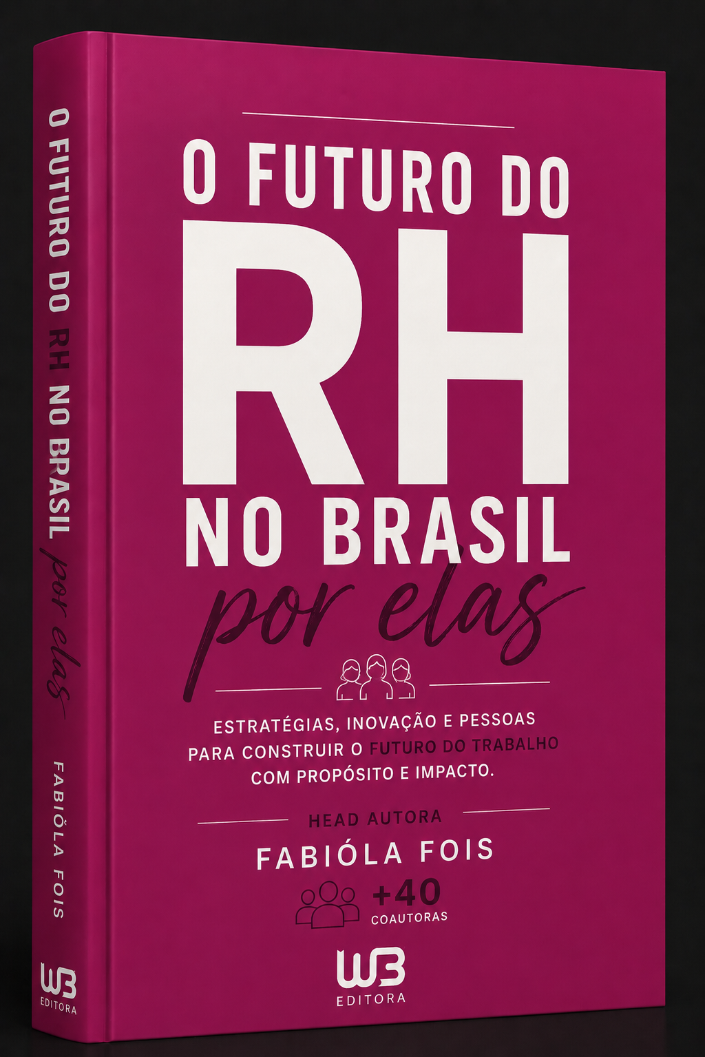 Capa de O Futuro do RH no Brasil — por elas